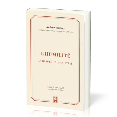 Humilité, L' - La beauté de la sainteté
