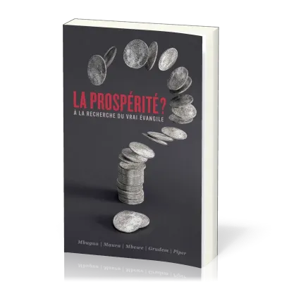Prospérité ?, La - A la recherche du vrai évangile