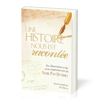 Une histoire nous est racontée