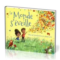 Monde s'éveille, Le