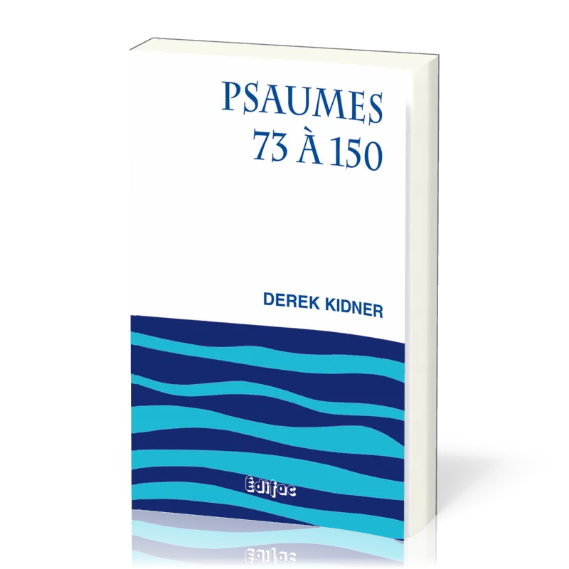 Psaumes 73 à 150