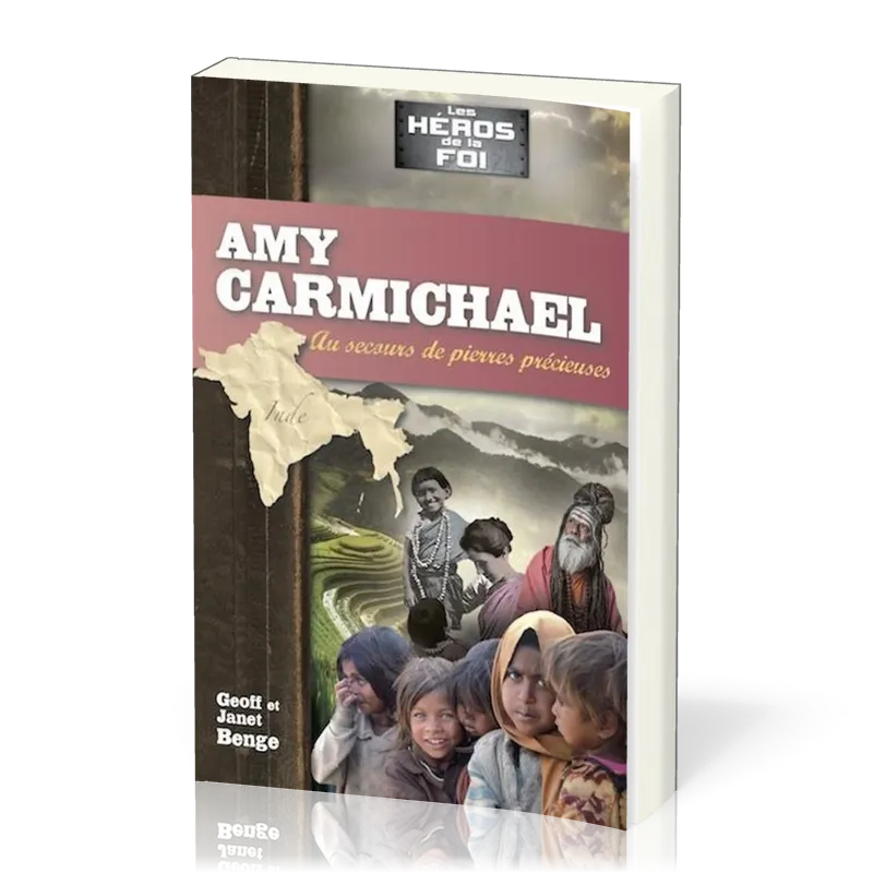 Amy Carmichael - Au secours des pierres précieuses