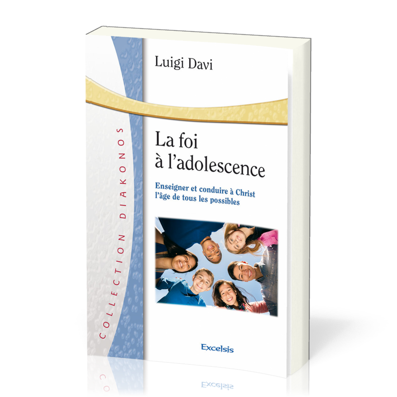 Foi à l'adolescence, La