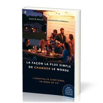 Façon la plus simple de changer le monde, La