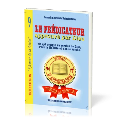 Prédicateur approuvé par Dieu, Le