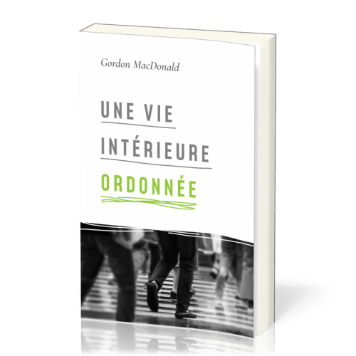 Vie intérieure ordonnée, Une