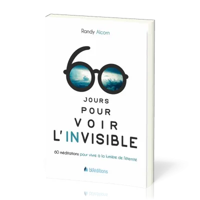 60 jours pour voir l’invisible