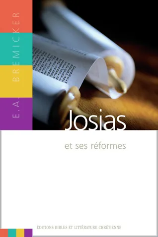 Josias et ses réformes