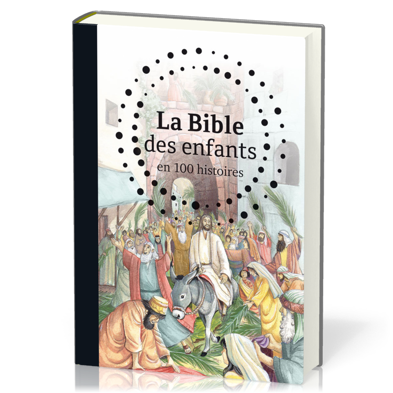 Bible des enfants en 100 histoires, La