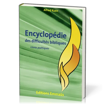 Encyclopédie des difficultés bibliques vol.3 - Livres Poétiques
