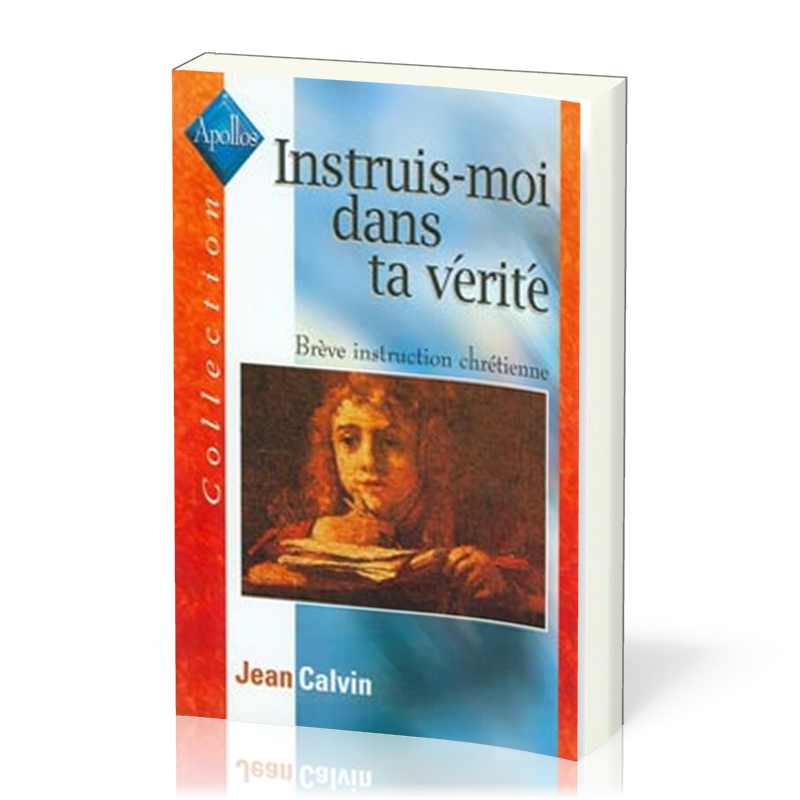 Instruis-moi dans la vérité