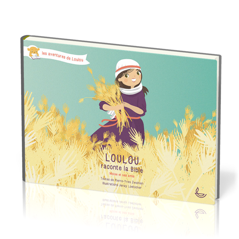 Loulou raconte la Bible - Moïse et ses amis (Tome 2)