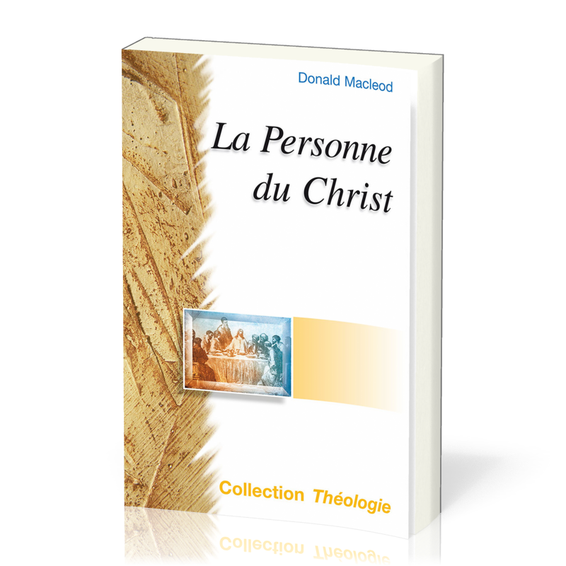 Personne du Christ, La (Nouvelle édition)