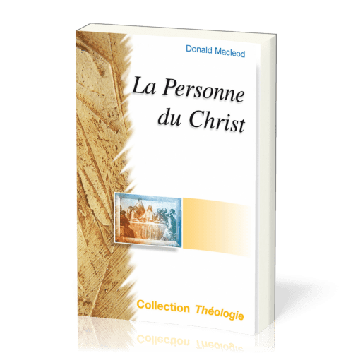 Personne du Christ, La (Nouvelle édition)