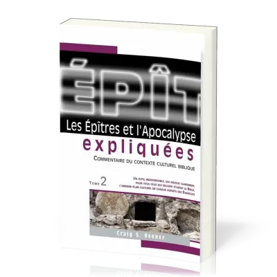 Epîtres et l'Apocalypse expliquées, Les - Vol.2