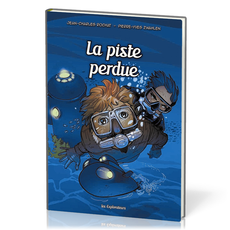 BD La piste perdu – Les explorateurs Tome 3