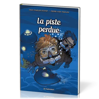 BD La piste perdu – Les explorateurs Tome 3