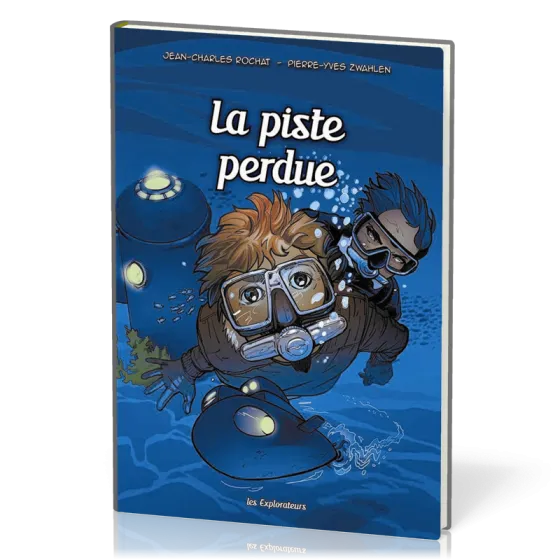 BD La piste perdu – Les explorateurs Tome 3
