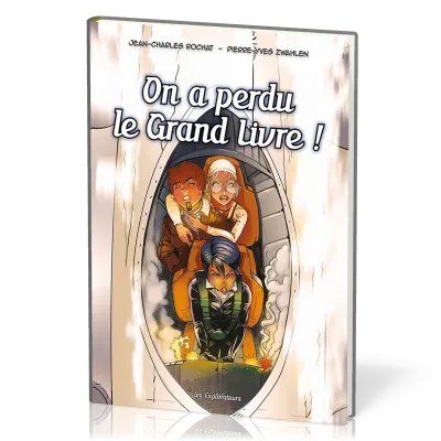 BD On a perdu le grand livre! – Les explorateurs Tome 4