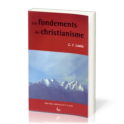 Fondements du christianisme, Les