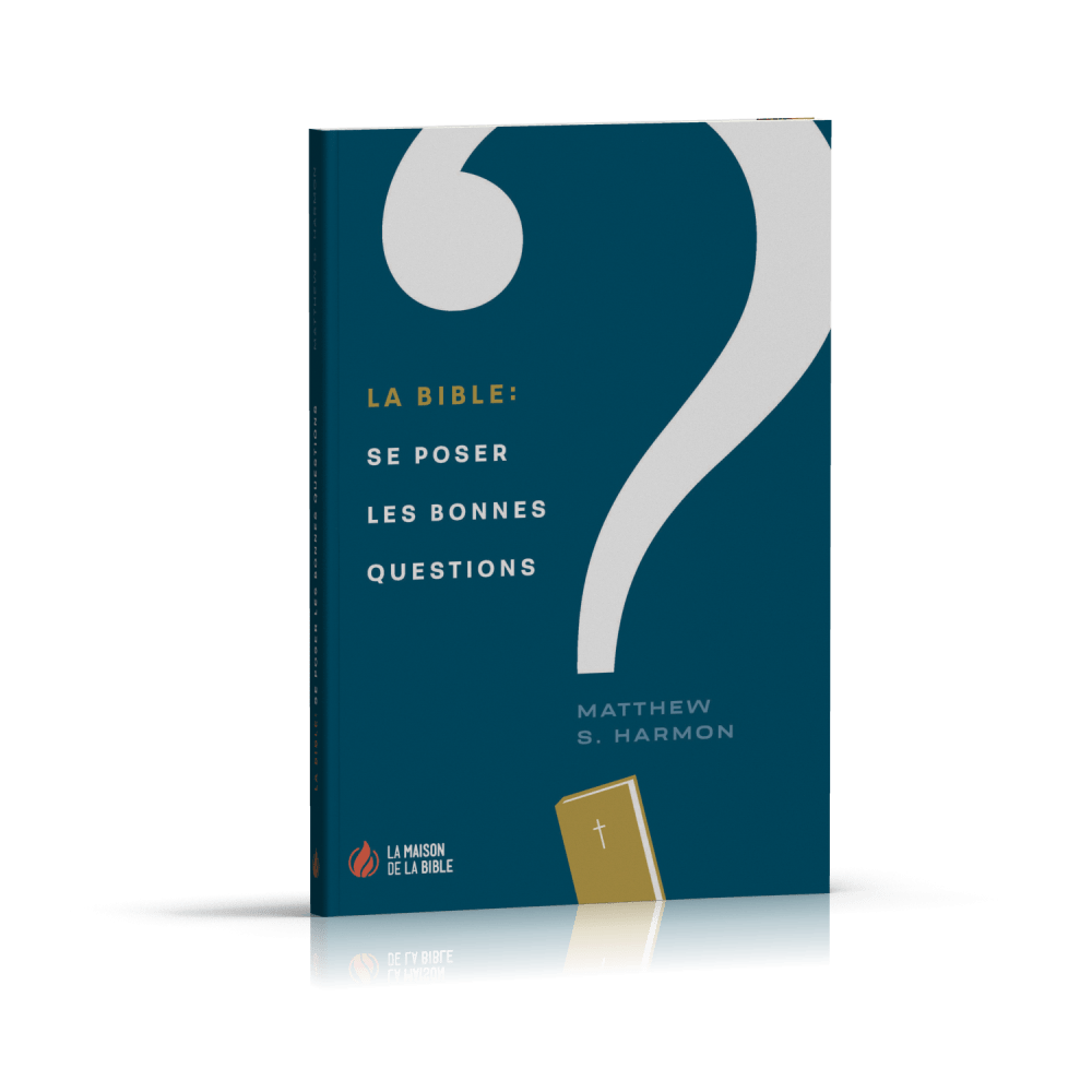 Bible, La : se poser les bonnes questions