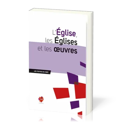 Eglise, les églises et les oeuvres, L'