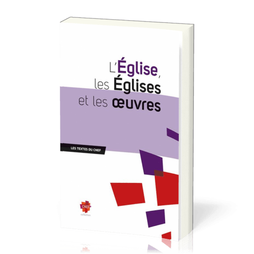 Eglise, les églises et les oeuvres, L'