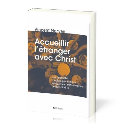 Accueillir l'étranger avec Christ