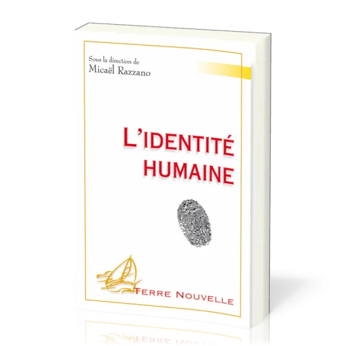 Identité humaine, L'