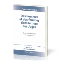 Hommes et des femmes dans le livre des Juges, Des - Qui est le sauveur d’Israël en Juges 4:1-24 ?