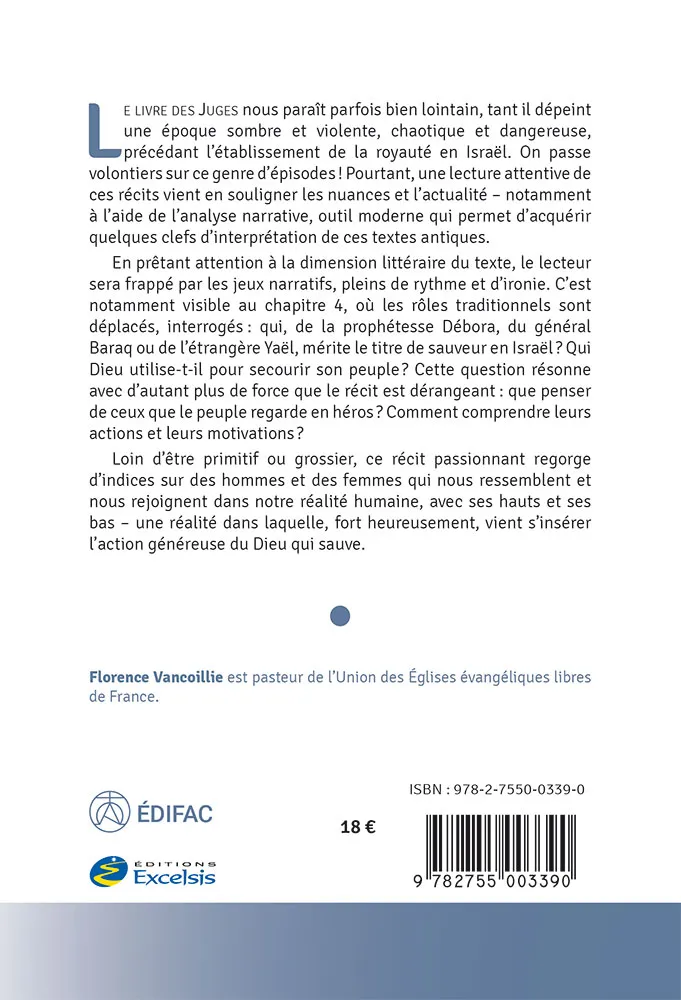 Hommes et des femmes dans le livre des Juges, Des - Qui est le sauveur d’Israël en Juges 4:1-24 ?