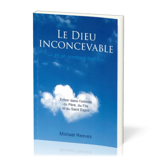 Dieu inconcevable, Le