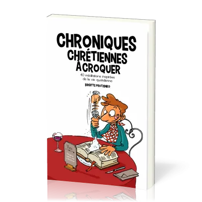 Chroniques chrétiennes à croquer