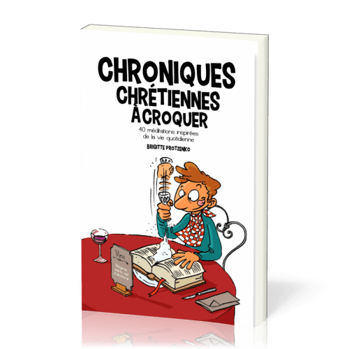 Chroniques chrétiennes à croquer