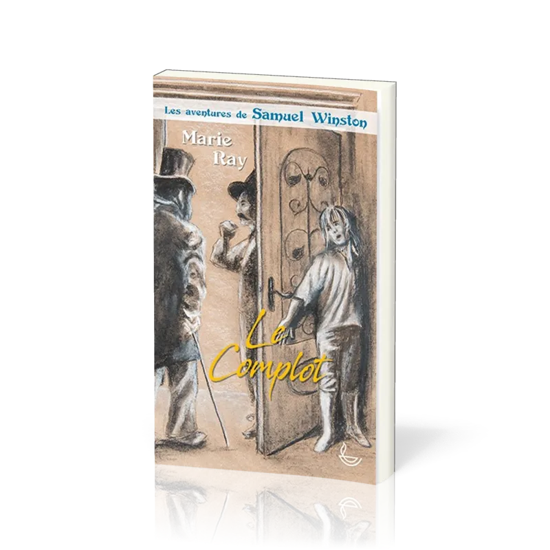 Complot , Le - Les aventures de Samuel Winston (Tome 2)