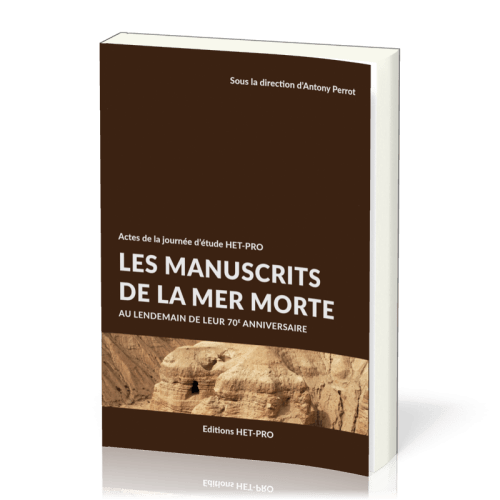 Manuscrits de la Mer Morte, Les