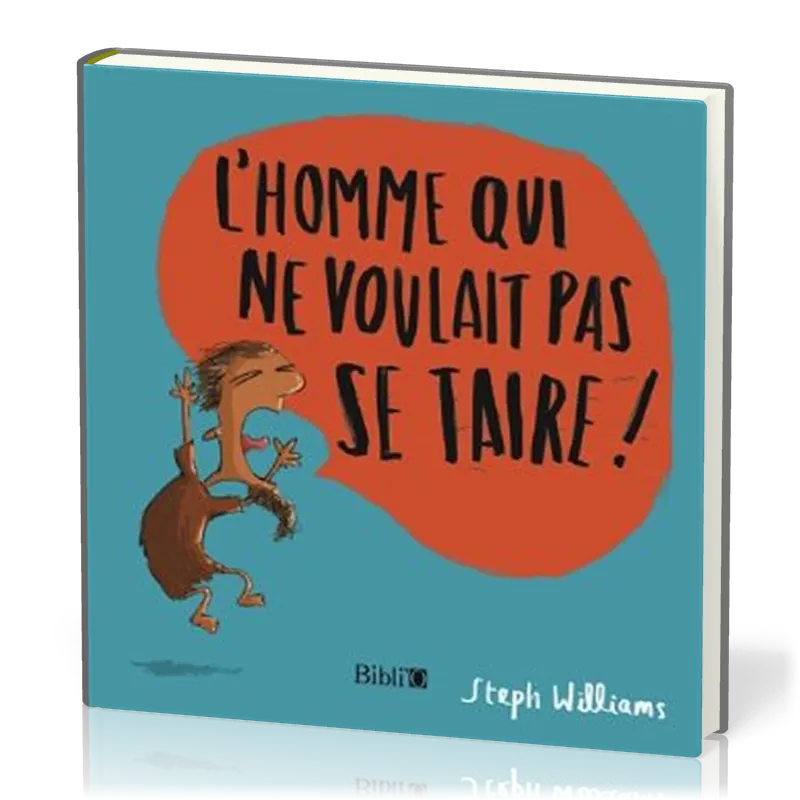 Homme qui ne voulait pas se taire, L'