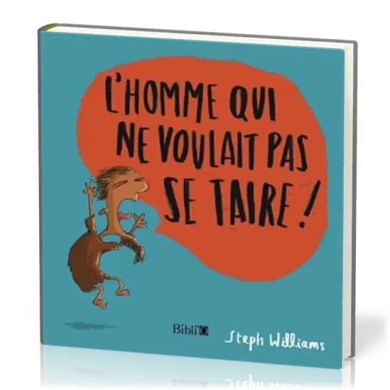 Homme qui ne voulait pas se taire, L'