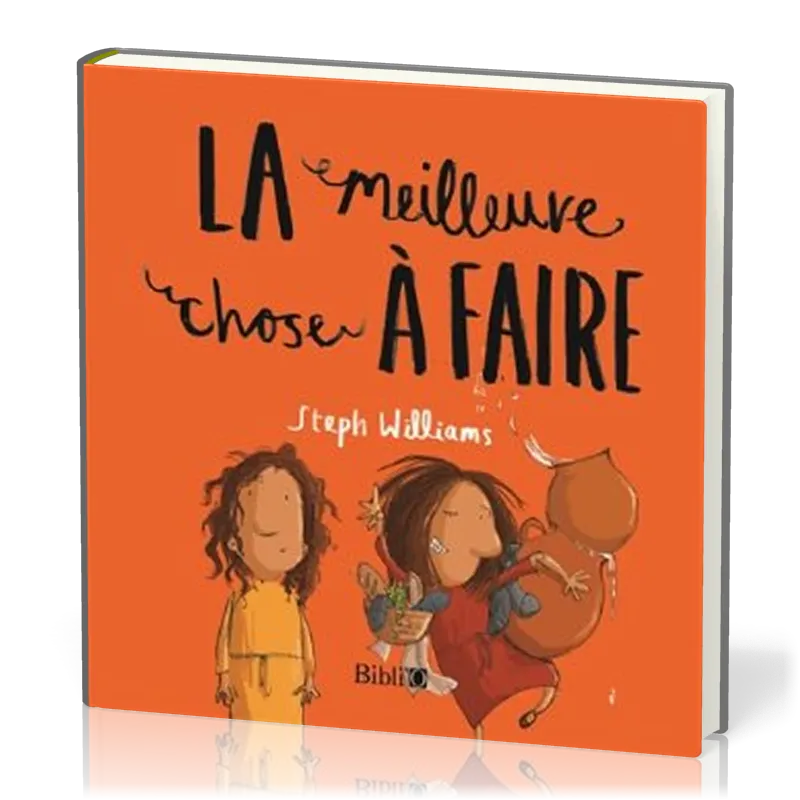Meilleure chose à faire, La