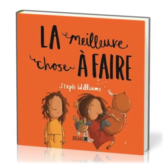 Meilleure chose à faire, La