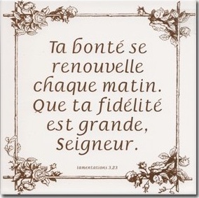 Céramique - Ta bonté se renouvelle... Lam 3:23