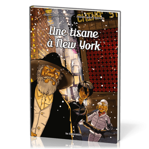 BD Une tisane à New-York - Les explorateurs Tome 5