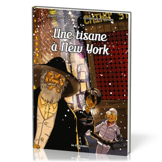 BD Une tisane à New-York - Les explorateurs Tome 5