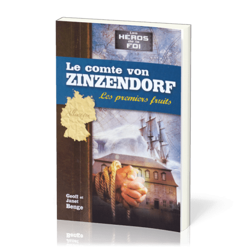 Comte von Zinzendorf, Le - les premiers fruits