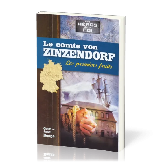 Comte von Zinzendorf, Le - les premiers fruits