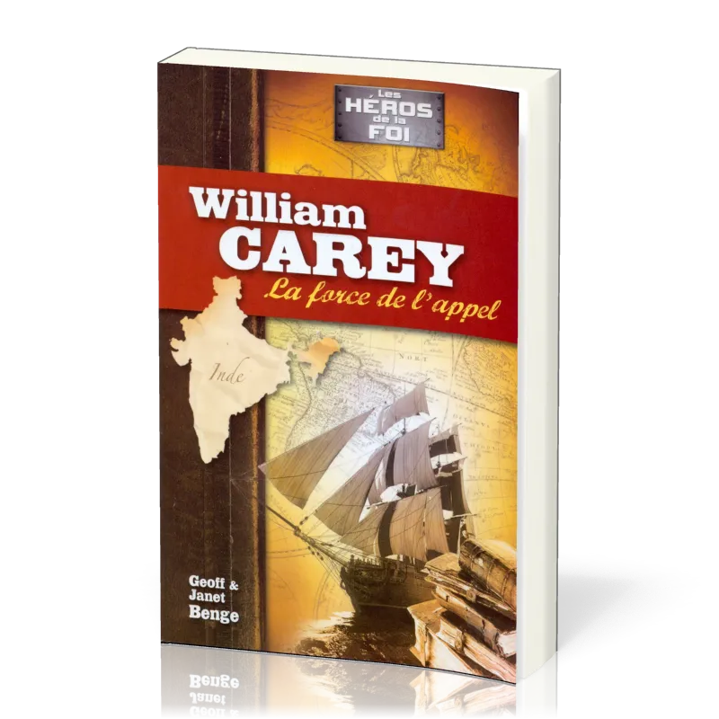 William Carey : La force de l'appel