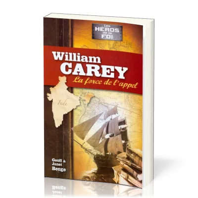 William Carey : La force de l'appel