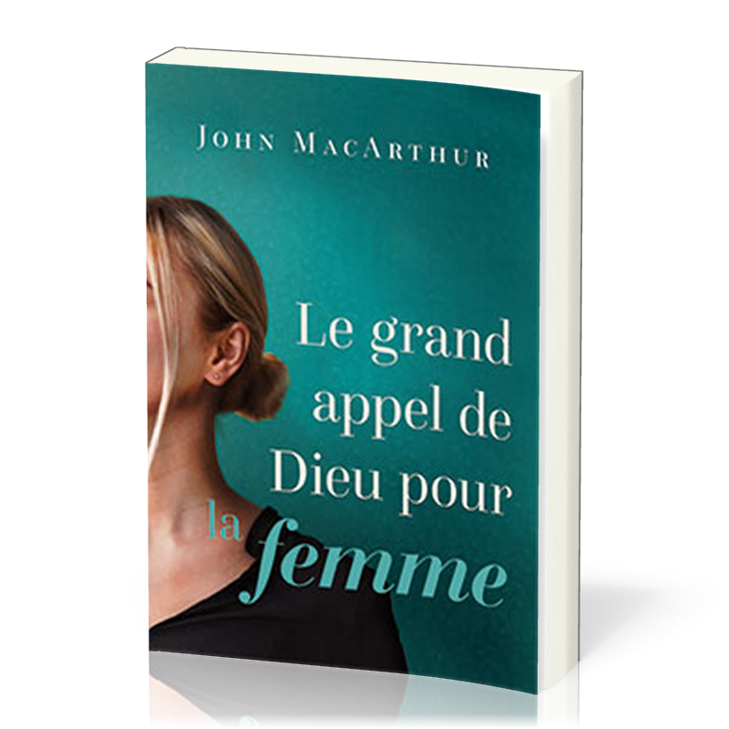 Grand appel de Dieu pour la femme, Le