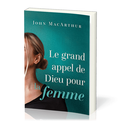 Grand appel de Dieu pour la femme, Le