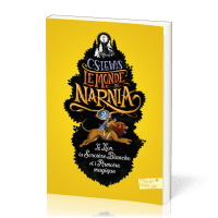 Lion, la sorcière blanche et l'armoire magique, Le - Chronique de Narnia vol.2